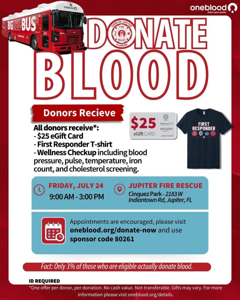 Flyer promoting the OneBlood community blood drive at the Jupiter Fire Rescue station located at Cinquez Park in Jupiter on Friday, July 24.
